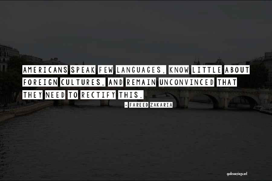 Cultures And Languages Quotes By Fareed Zakaria