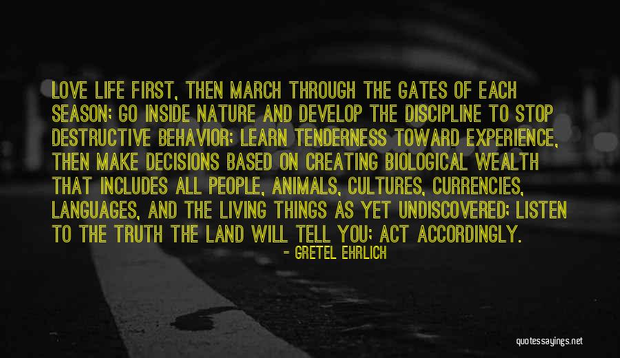 Cultures And Languages Quotes By Gretel Ehrlich Cultures And Languages Quotes By Gretel Ehrlich