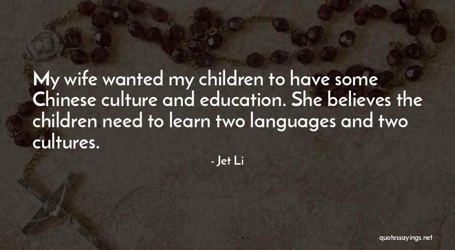 Cultures And Languages Quotes By Jet Li