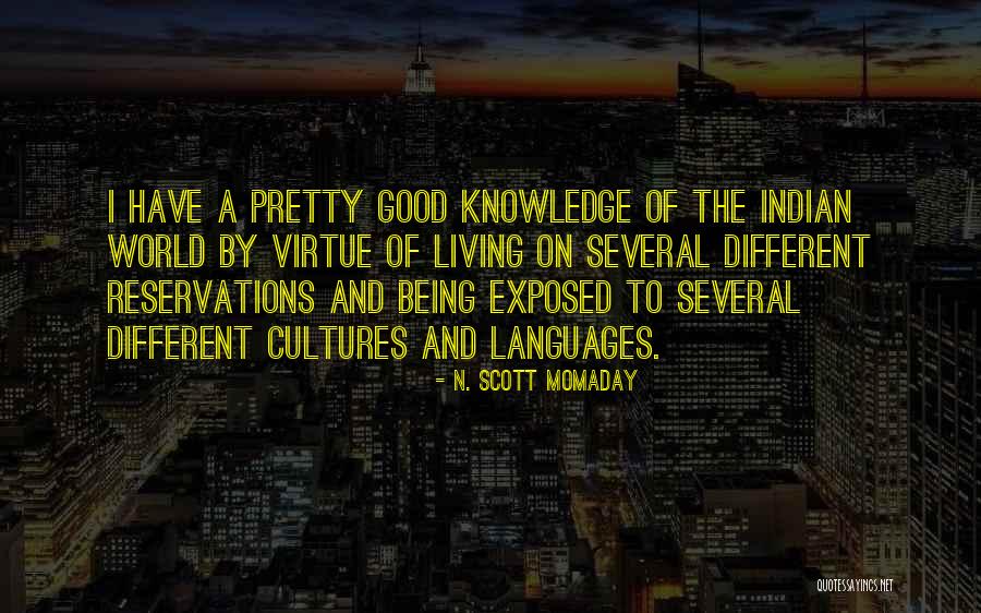 Cultures And Languages Quotes By N. Scott Momaday