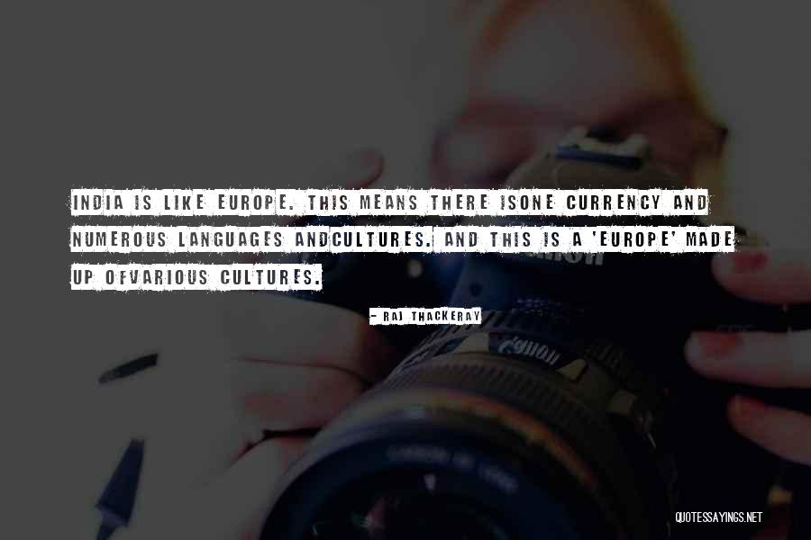 Cultures And Languages Quotes By Raj Thackeray Cultures And Languages Quotes By Raj Thackeray