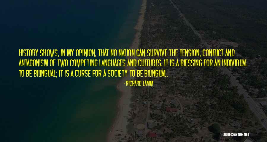 Cultures And Languages Quotes By Richard Lamm Cultures And Languages Quotes By Richard Lamm