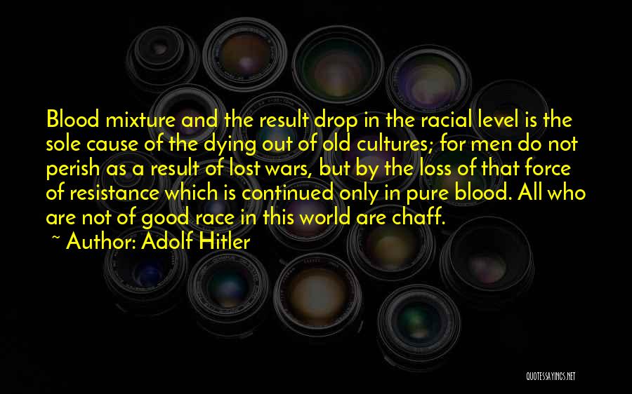 Cultures Quotes By Adolf Hitler