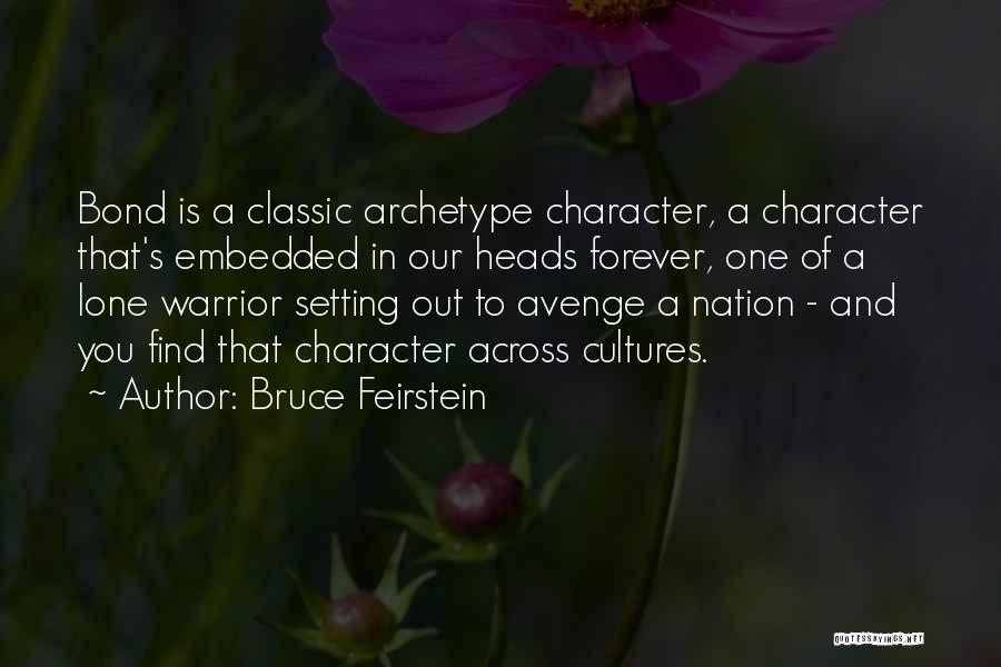 Cultures Quotes By Bruce Feirstein