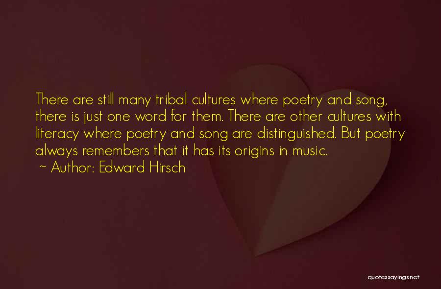 Cultures Quotes By Edward Hirsch