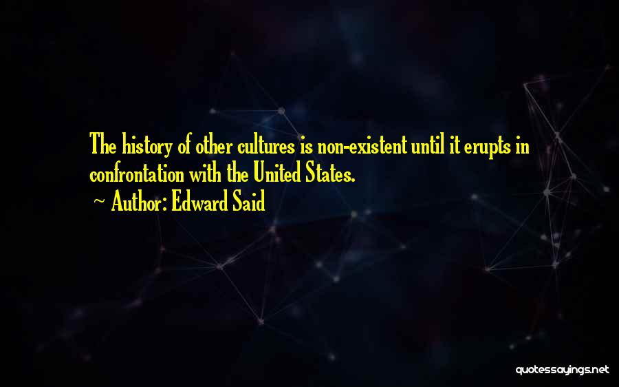 Cultures Quotes By Edward Said