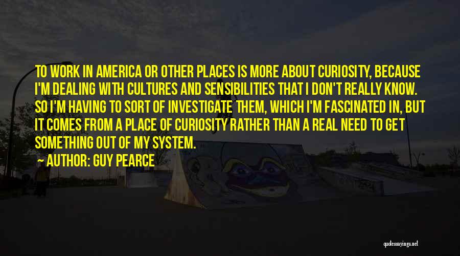 Cultures Quotes By Guy Pearce