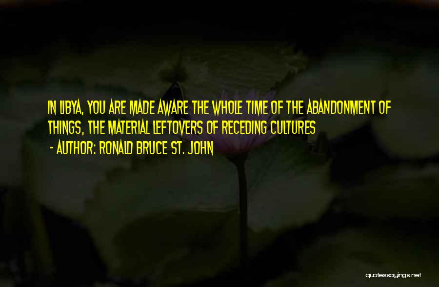 Cultures Quotes By Ronald Bruce St. John