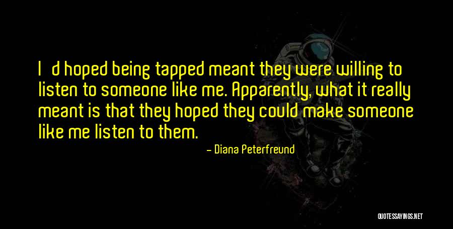 Culturistas Quotes By Diana Peterfreund Culturistas Quotes By Diana Peterfreund