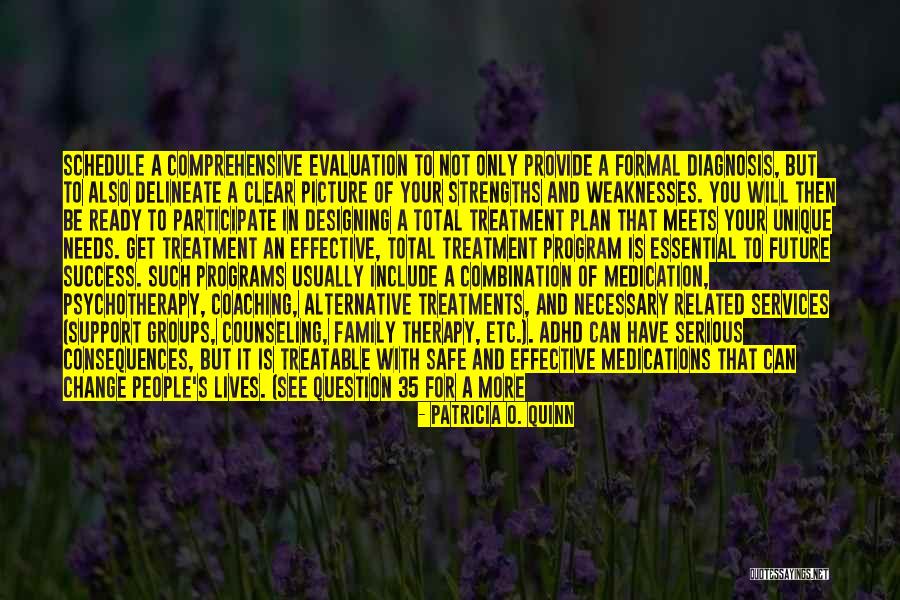 Cultuurwetenschappen Quotes By Patricia O. Quinn Cultuurwetenschappen Quotes By Patricia O. Quinn