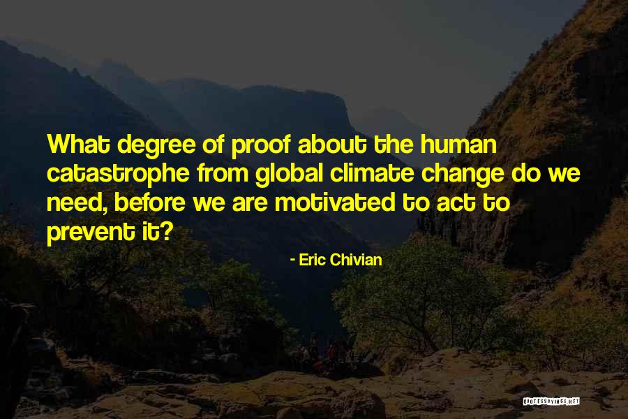 Culure Trip Quotes By Eric Chivian Culure Trip Quotes By Eric Chivian