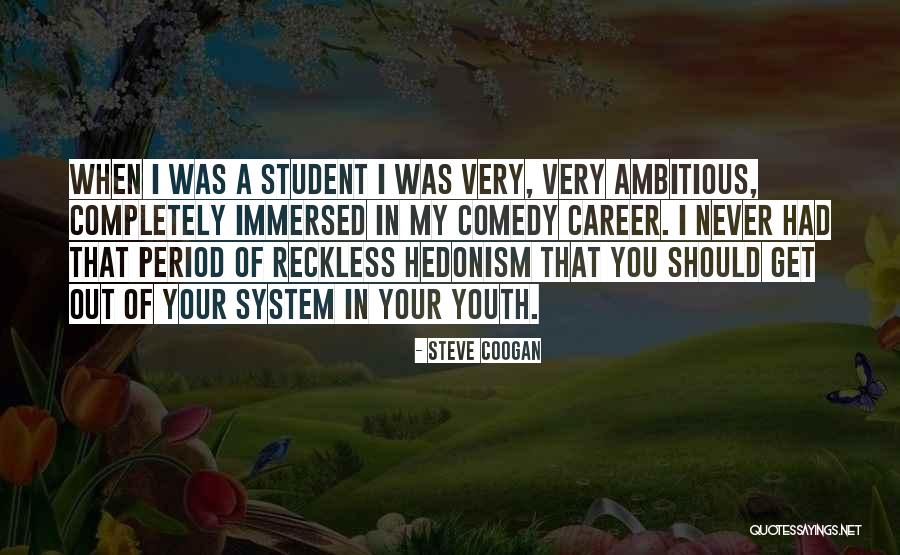 Culwell Toilet Quotes By Steve Coogan Culwell Toilet Quotes By Steve Coogan