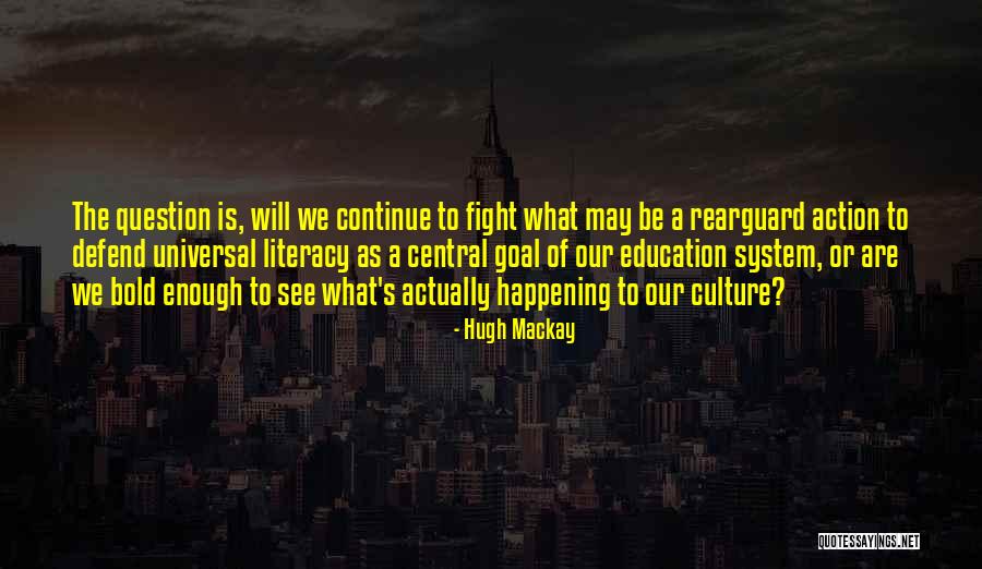 Cumae Modern Quotes By Hugh Mackay Cumae Modern Quotes By Hugh Mackay