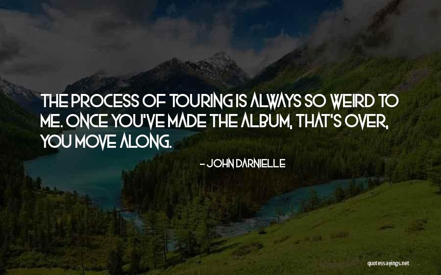 Cumartesi Dizileri Quotes By John Darnielle Cumartesi Dizileri Quotes By John Darnielle
