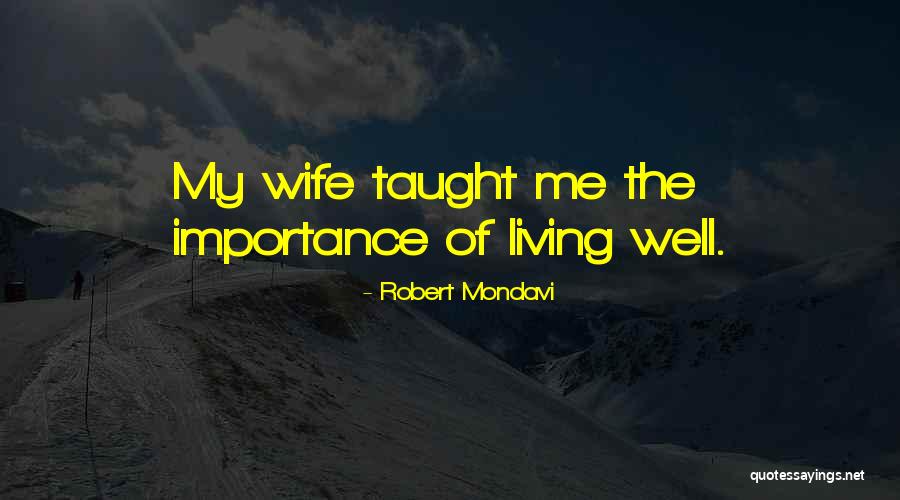 Cumbaa Surname Quotes By Robert Mondavi Cumbaa Surname Quotes By Robert Mondavi