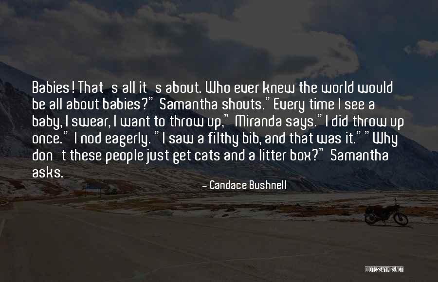 Cumber Quotes By Candace Bushnell Cumber Quotes By Candace Bushnell