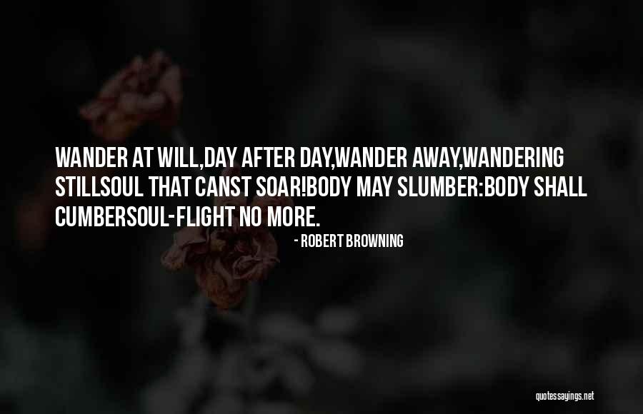 Cumber Quotes By Robert Browning Cumber Quotes By Robert Browning