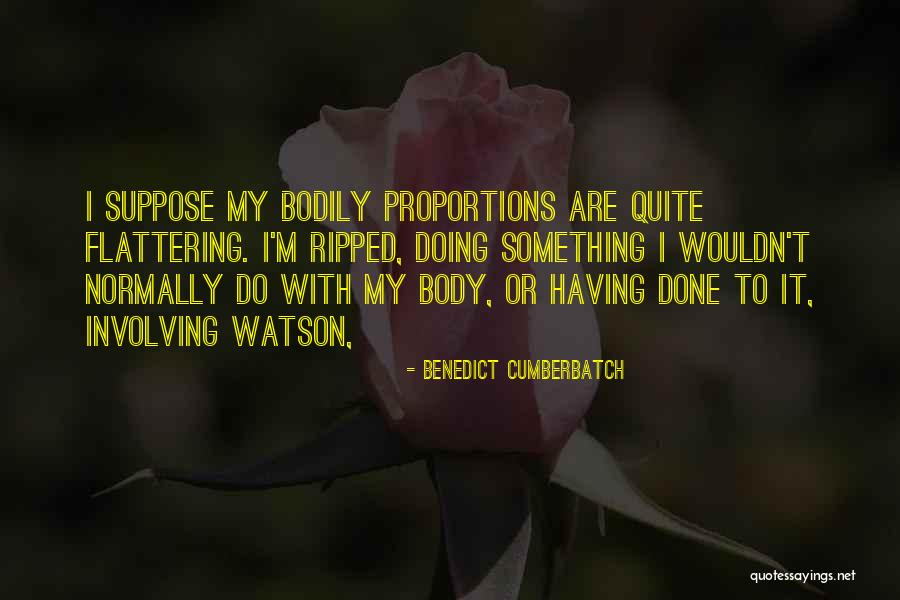 Cumberbatch Benedict Quotes By Benedict Cumberbatch Cumberbatch Benedict Quotes By Benedict Cumberbatch