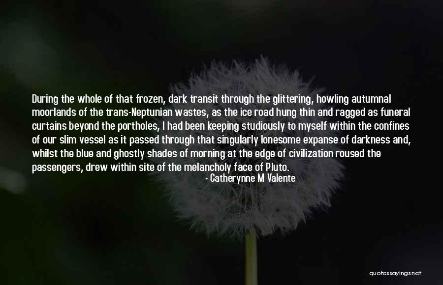 Cumbered About Quotes By Catherynne M Valente Cumbered About Quotes By Catherynne M Valente