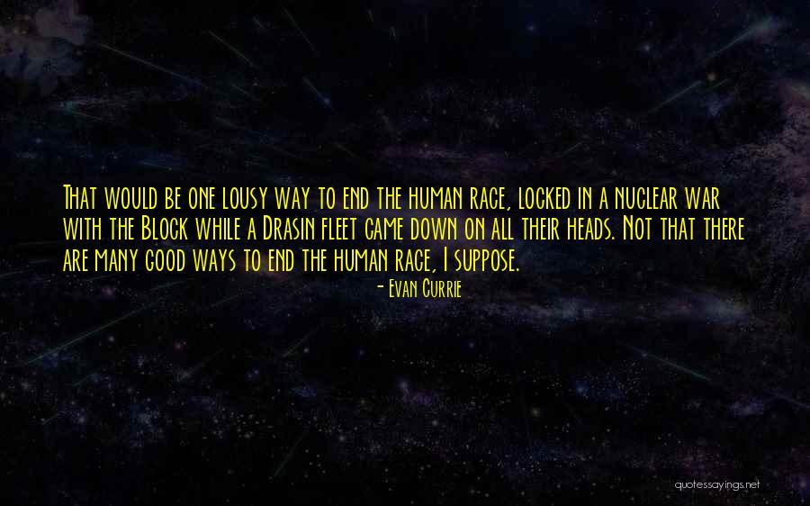 Cumberers Quotes By Evan Currie Cumberers Quotes By Evan Currie