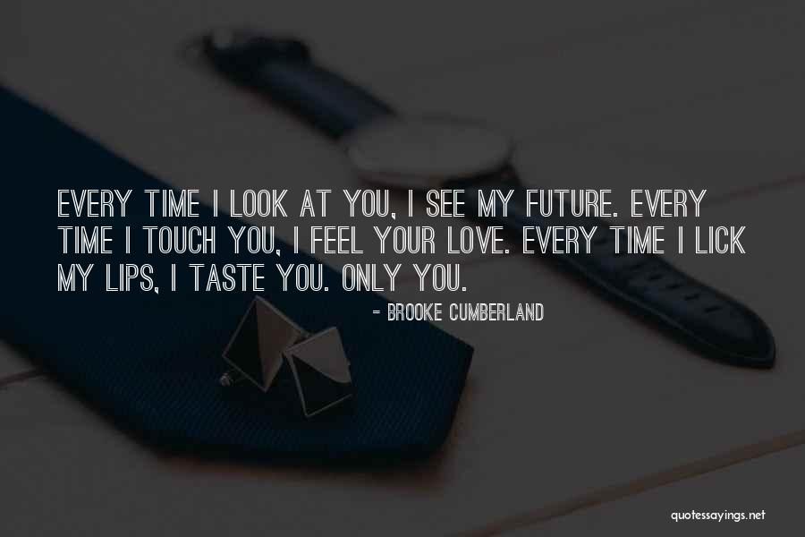 Cumberland Quotes By Brooke Cumberland Cumberland Quotes By Brooke Cumberland