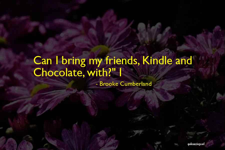 Cumberland Quotes By Brooke Cumberland Cumberland Quotes By Brooke Cumberland