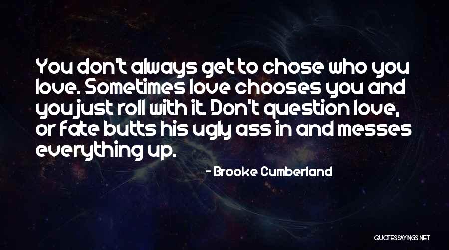 Cumberland Quotes By Brooke Cumberland Cumberland Quotes By Brooke Cumberland
