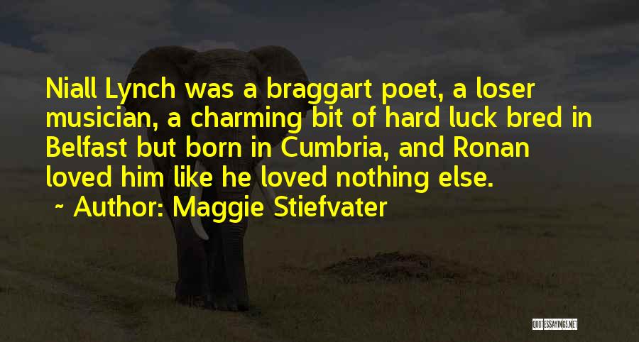 Cumbria Quotes By Maggie Stiefvater