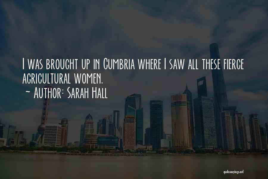 Cumbria Quotes By Sarah Hall