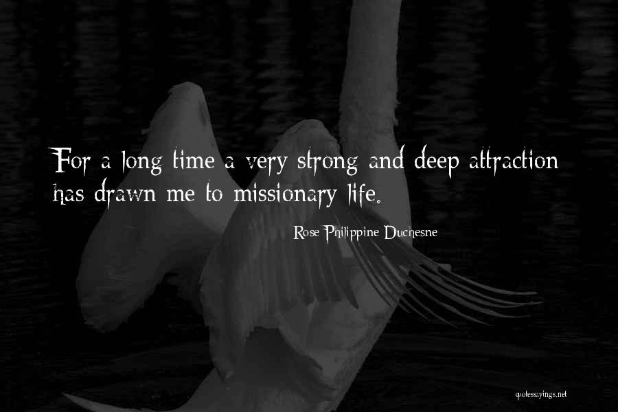 Cumbrous Will Quotes By Rose Philippine Duchesne Cumbrous Will Quotes By Rose Philippine Duchesne