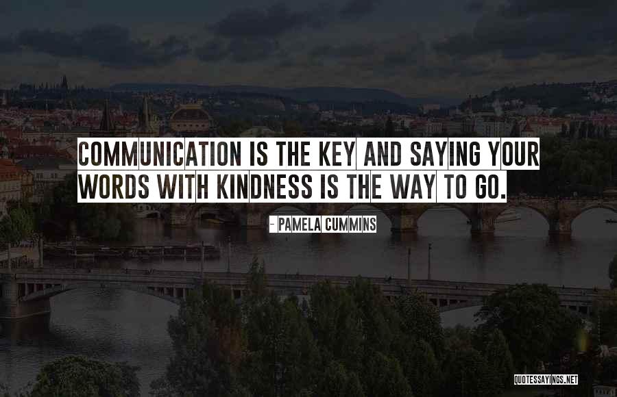 Cummins Quotes By Pamela Cummins Cummins Quotes By Pamela Cummins