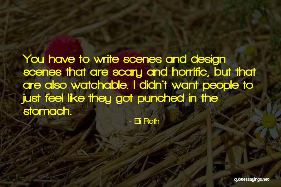 Cummiskeys Quotes By Eli Roth Cummiskeys Quotes By Eli Roth