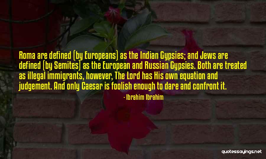 Cumparamisim Quotes By Ibrahim Ibrahim Cumparamisim Quotes By Ibrahim Ibrahim