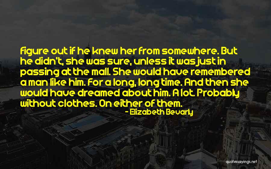 Cumples 47 Quotes By Elizabeth Bevarly Cumples 47 Quotes By Elizabeth Bevarly