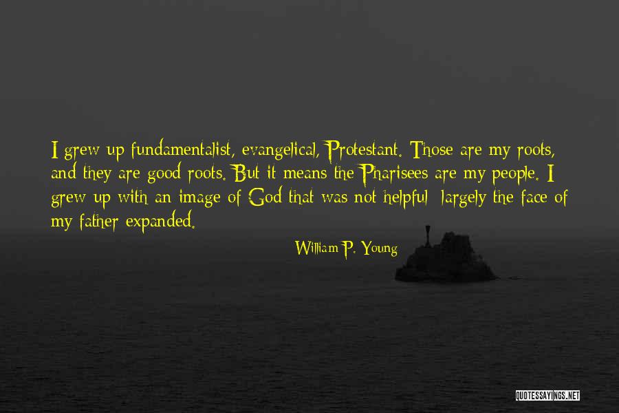 Cumplido En Quotes By William P. Young Cumplido En Quotes By William P. Young