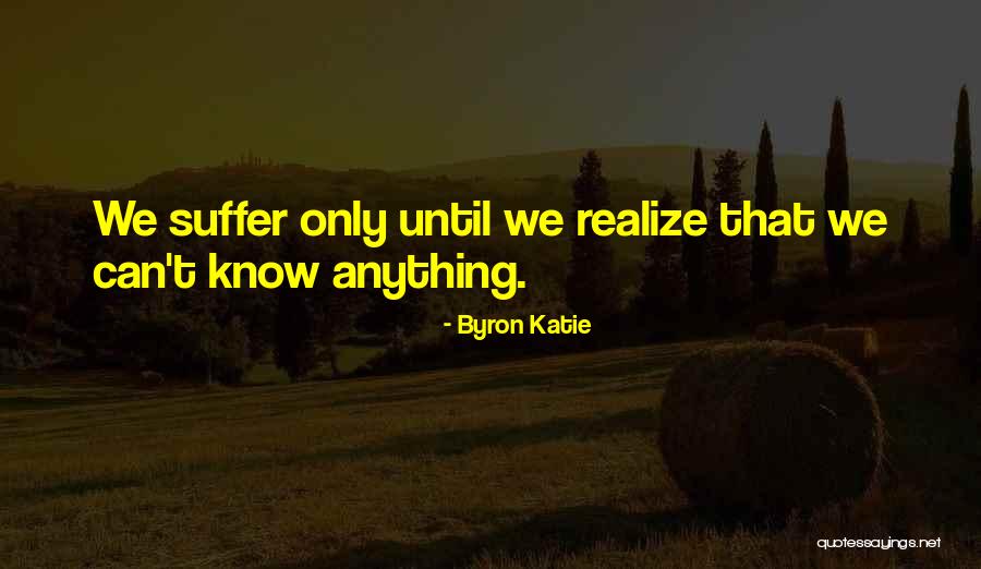 Cumpliendo Suenos Quotes By Byron Katie Cumpliendo Suenos Quotes By Byron Katie