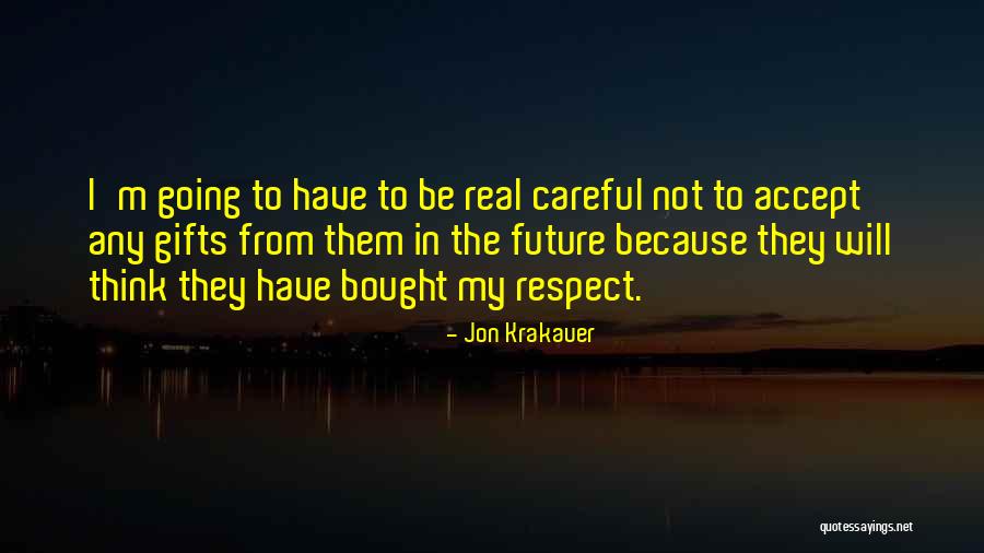 Cumplimos 8 Quotes By Jon Krakauer Cumplimos 8 Quotes By Jon Krakauer