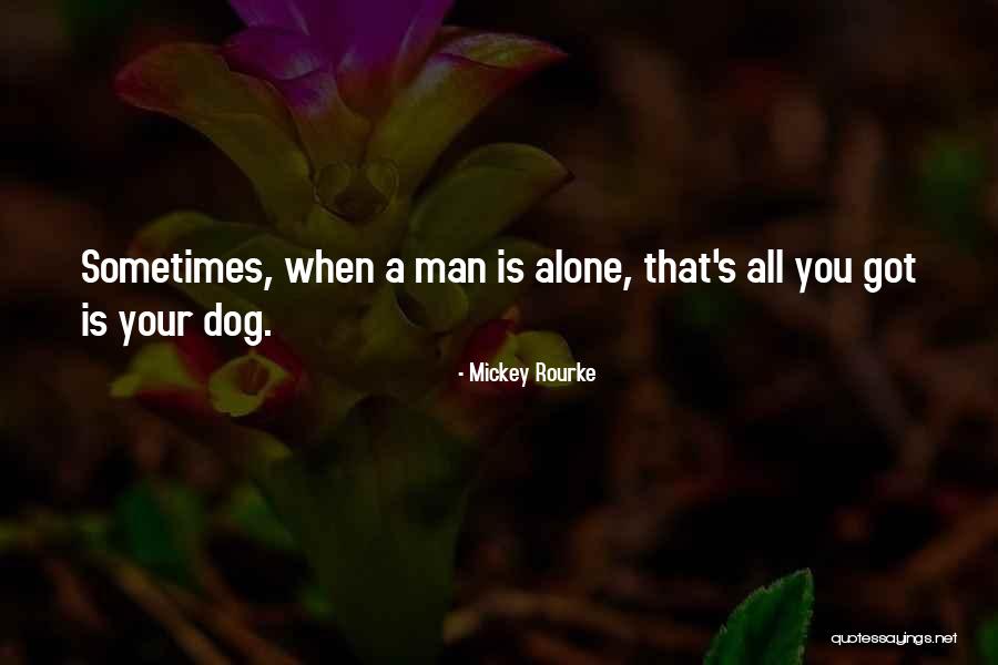 Cumulation Male Quotes By Mickey Rourke