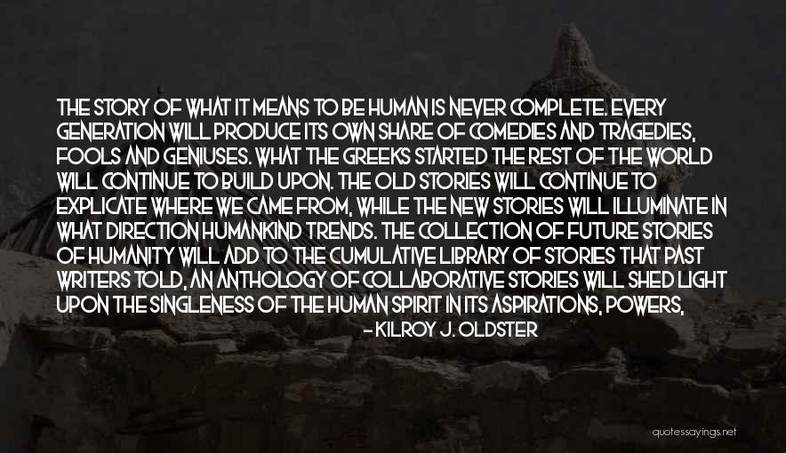 Cumulative Quotes By Kilroy J. Oldster Cumulative Quotes By Kilroy J. Oldster