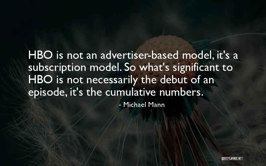 Cumulative Quotes By Michael Mann Cumulative Quotes By Michael Mann