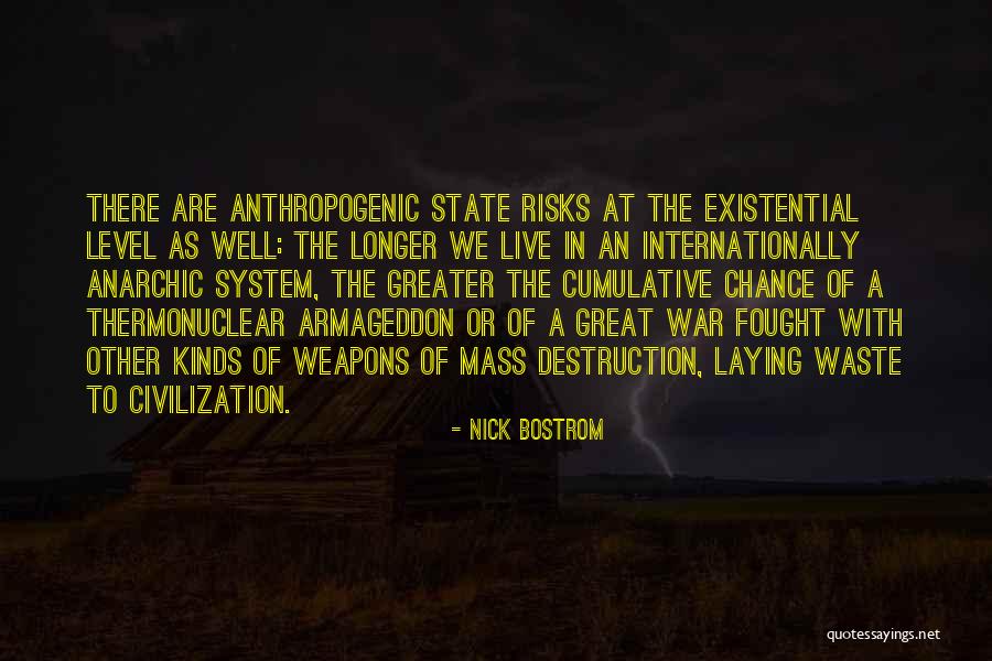 Cumulative Quotes By Nick Bostrom Cumulative Quotes By Nick Bostrom