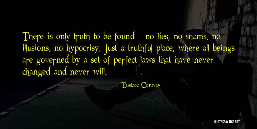Cunctative Quotes By Eustace Conway Cunctative Quotes By Eustace Conway