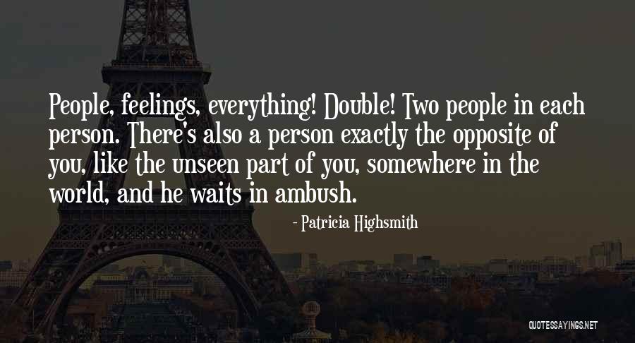 Cundill Canadian Quotes By Patricia Highsmith Cundill Canadian Quotes By Patricia Highsmith