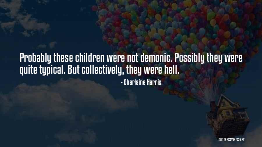 Cuneiforme Significado Quotes By Charlaine Harris Cuneiforme Significado Quotes By Charlaine Harris