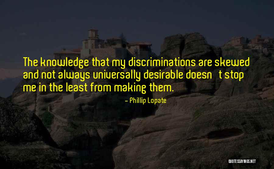 Cunera Vloerbedekking Quotes By Phillip Lopate Cunera Vloerbedekking Quotes By Phillip Lopate