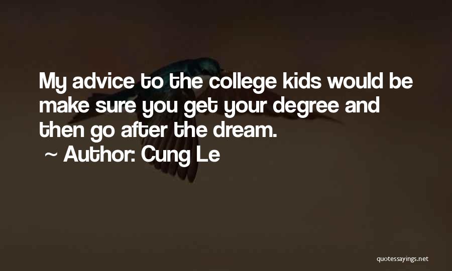 Cung Le Quotes 224599