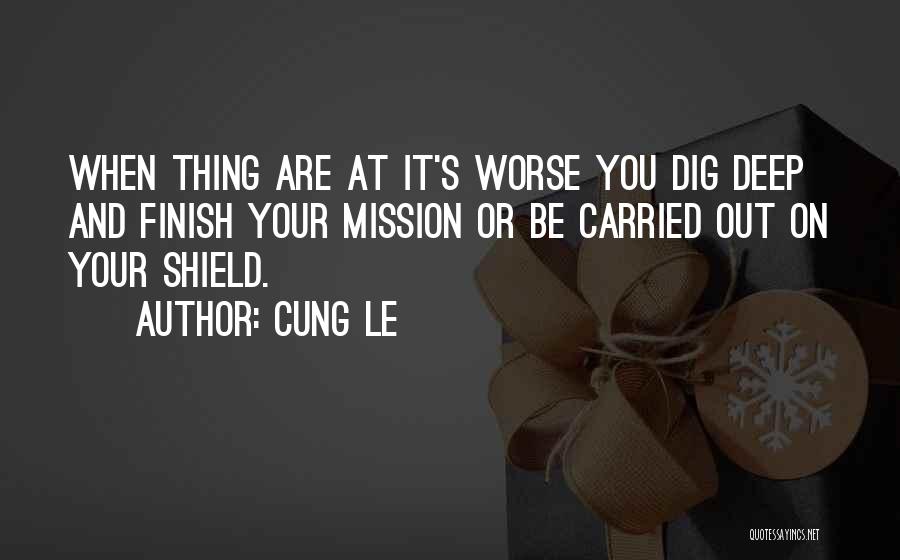 Cung Le Quotes 814335