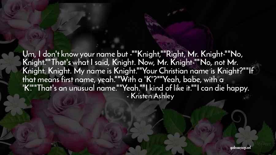 Cunneen Doane Wrestling Tournament Quotes By Kristen Ashley Cunneen Doane Wrestling Tournament Quotes By Kristen Ashley