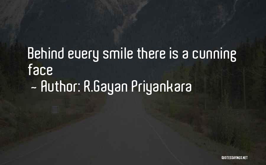 Cunning Smile Quotes By R.Gayan Priyankara
