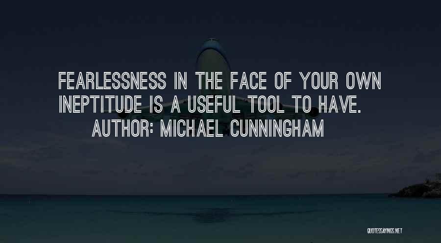 Cunningham Quotes By Michael Cunningham